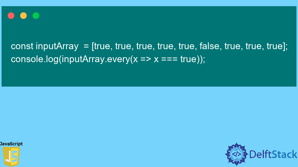 check-if-all-values-in-array-are-true-in-javascript-delft-stack